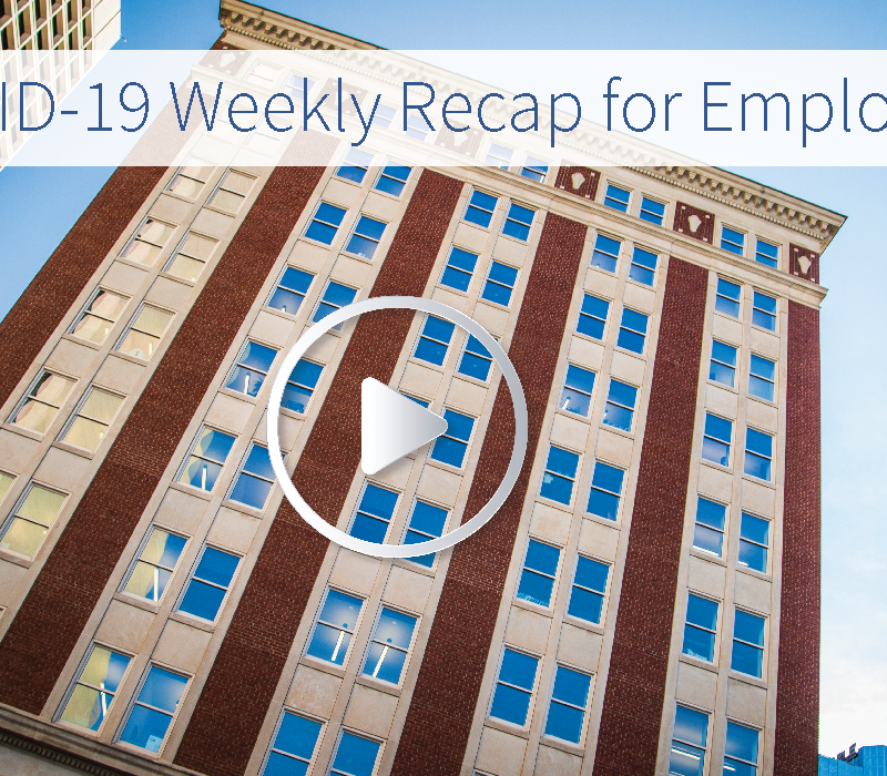 Media item displaying COVID-19 Weekly Recap for Employers—June 19, 2020